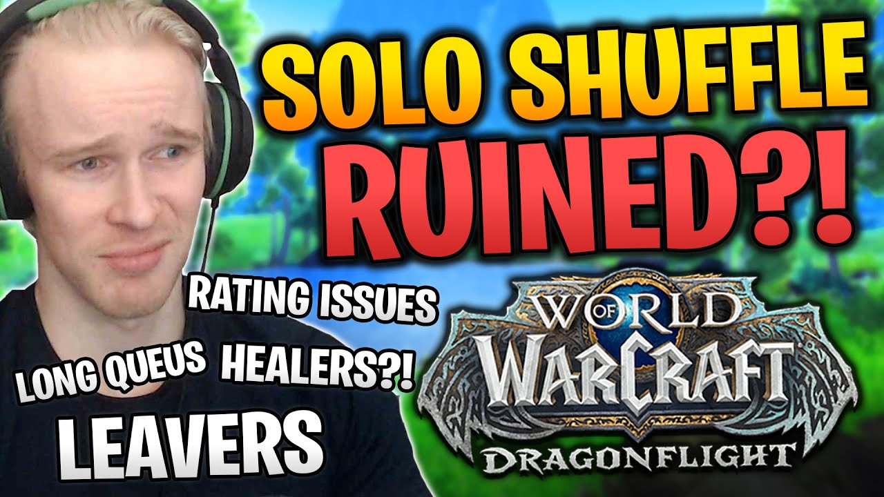 SOLO SHUFFLE = A DISASTER?! - What Can Blizzard Do? - WoW Dragonflight PvP Talk - Cobrak