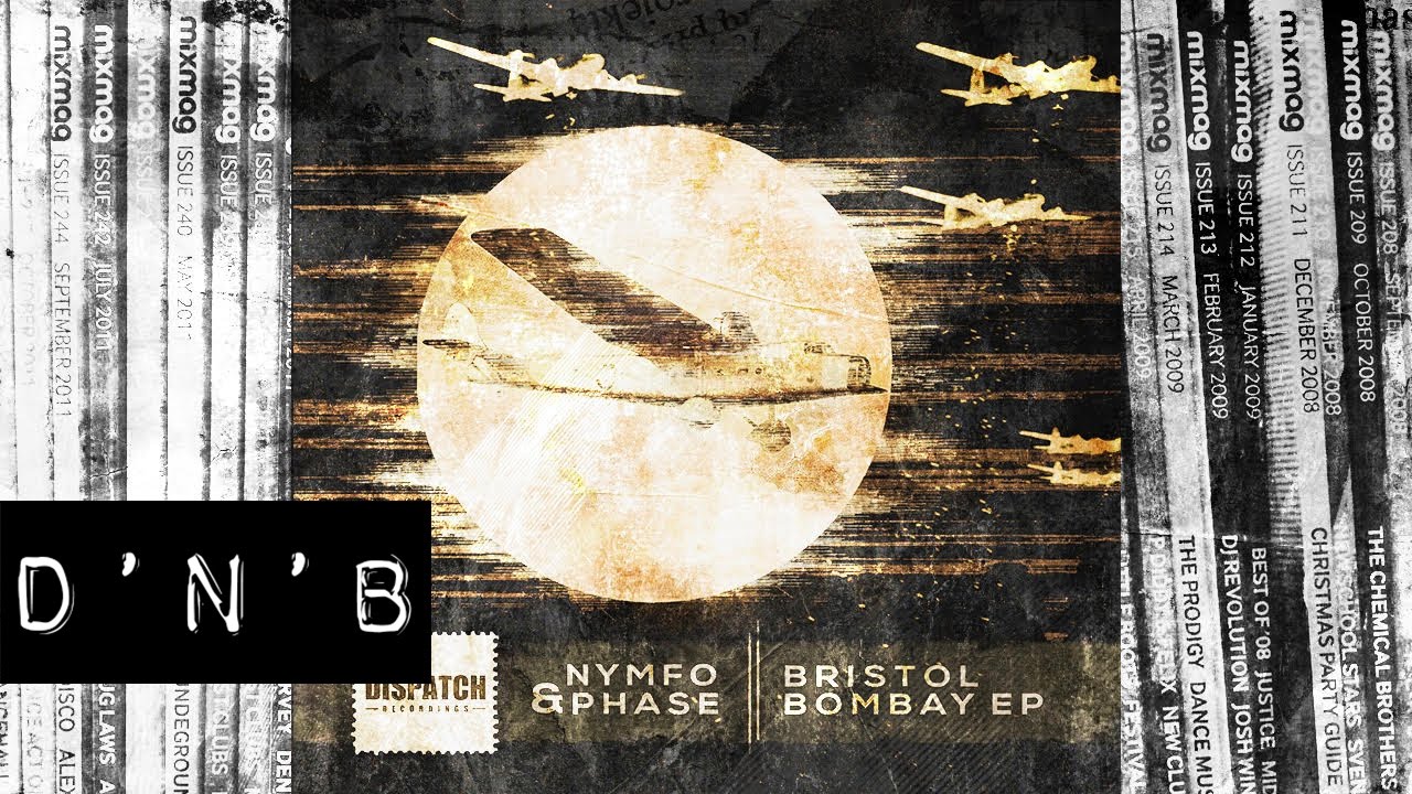 D'N'B: Nymfo & Phase&ndash;Bristol Bombay [Dispatch]