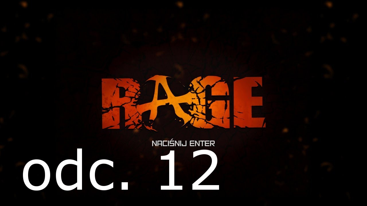 Zagrajmy w RAGE [PL] odc.12 