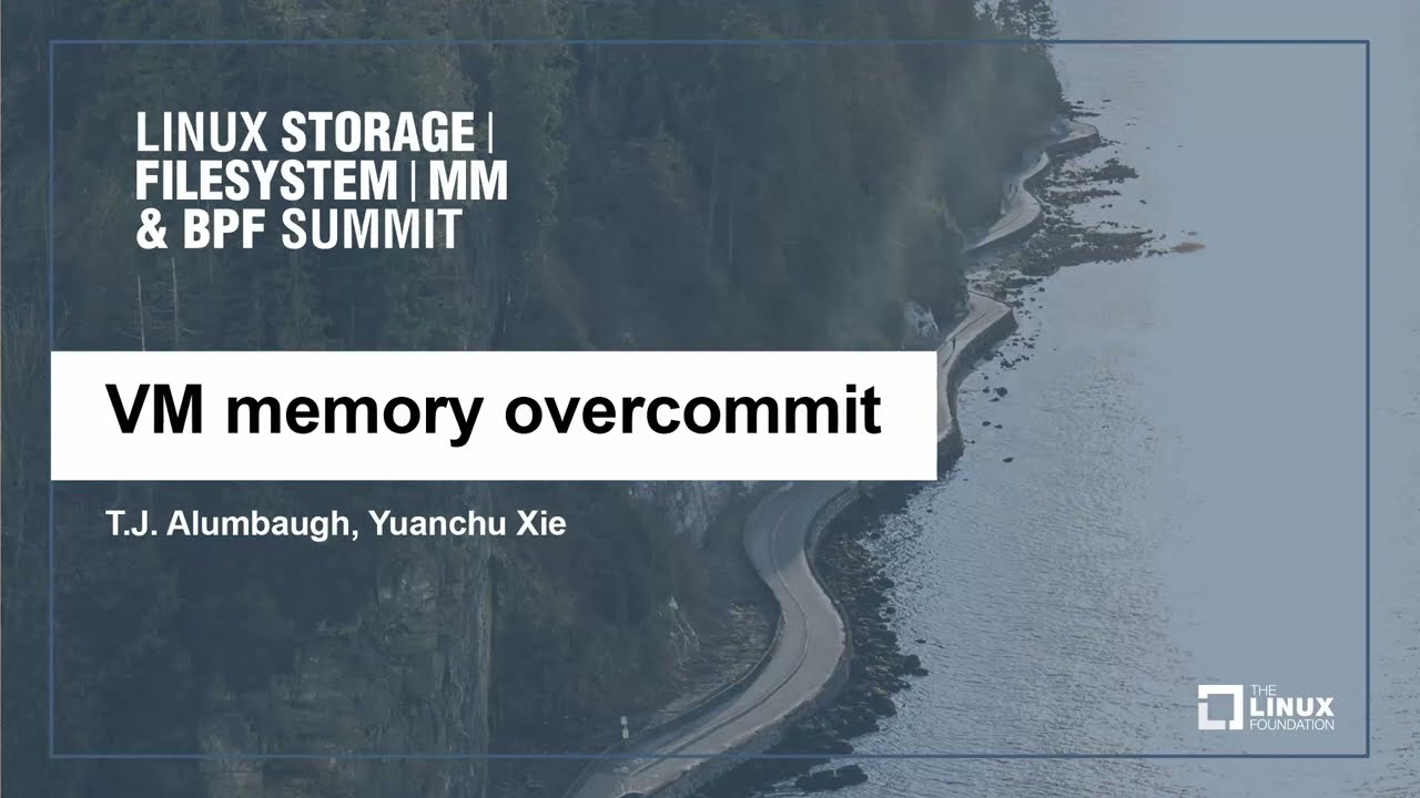 VM memory overcommit - T.J. Alumbaugh, Yuanchu Xie