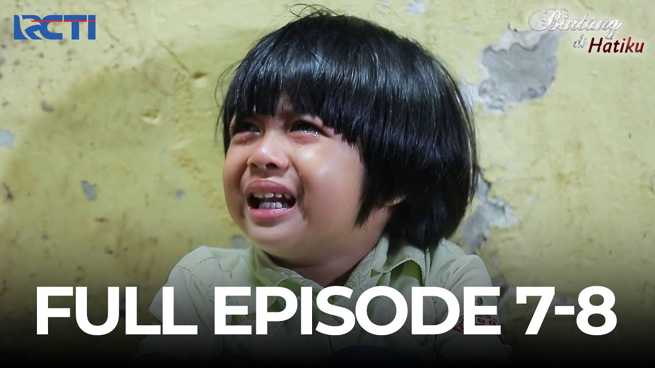 FULL EPISODE EPS.7-8 BINTANG DIHATIKU | DRAMA SERIES