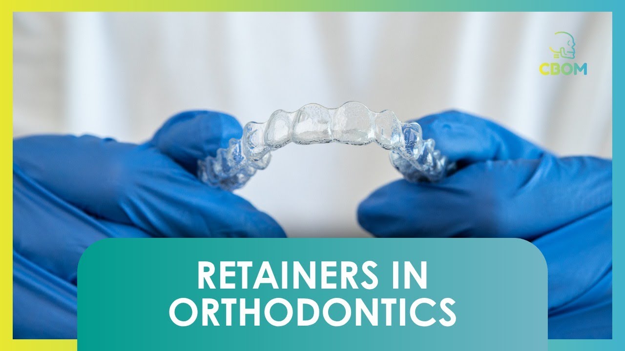 Retainers in Orthodontics