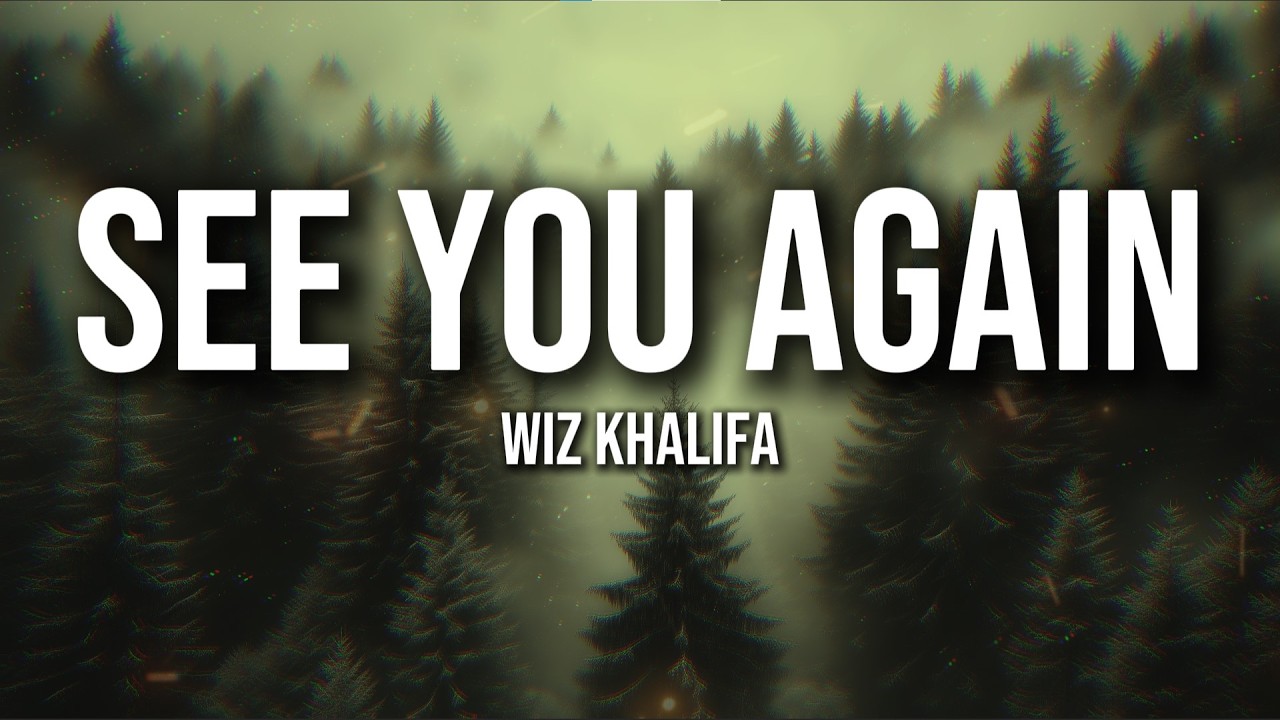 Wiz Khalifa – See You Again (Lyrics) ft. Charlie Puth | Missing You Mood