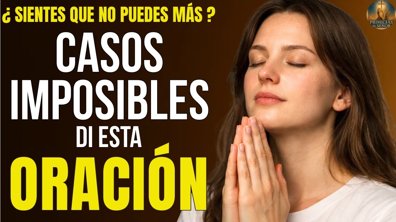 ¿Sientes Que No Puedes Más? Oración para cuando la mente está llena de preocupaciones