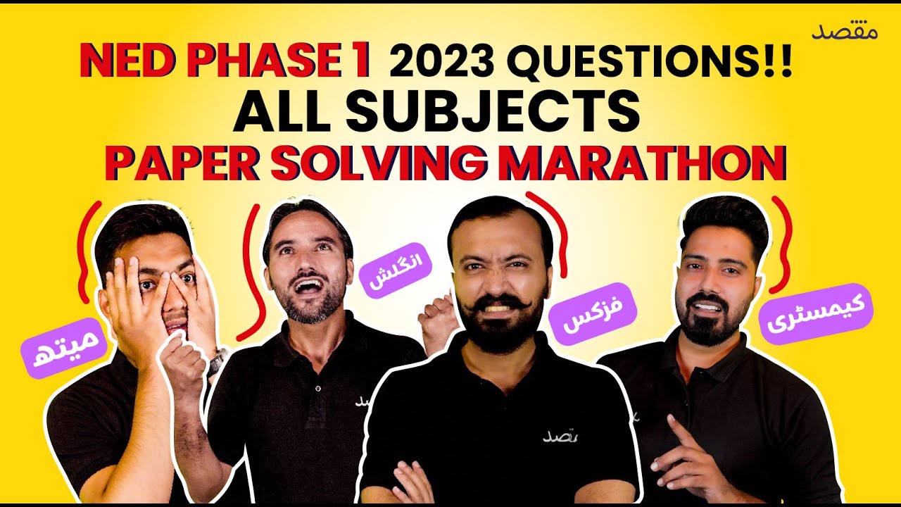 Maqsad's NED Phase-1 Test 23 Solution Marathon | Complete All-Subjects 2 Hours Test Preparation
