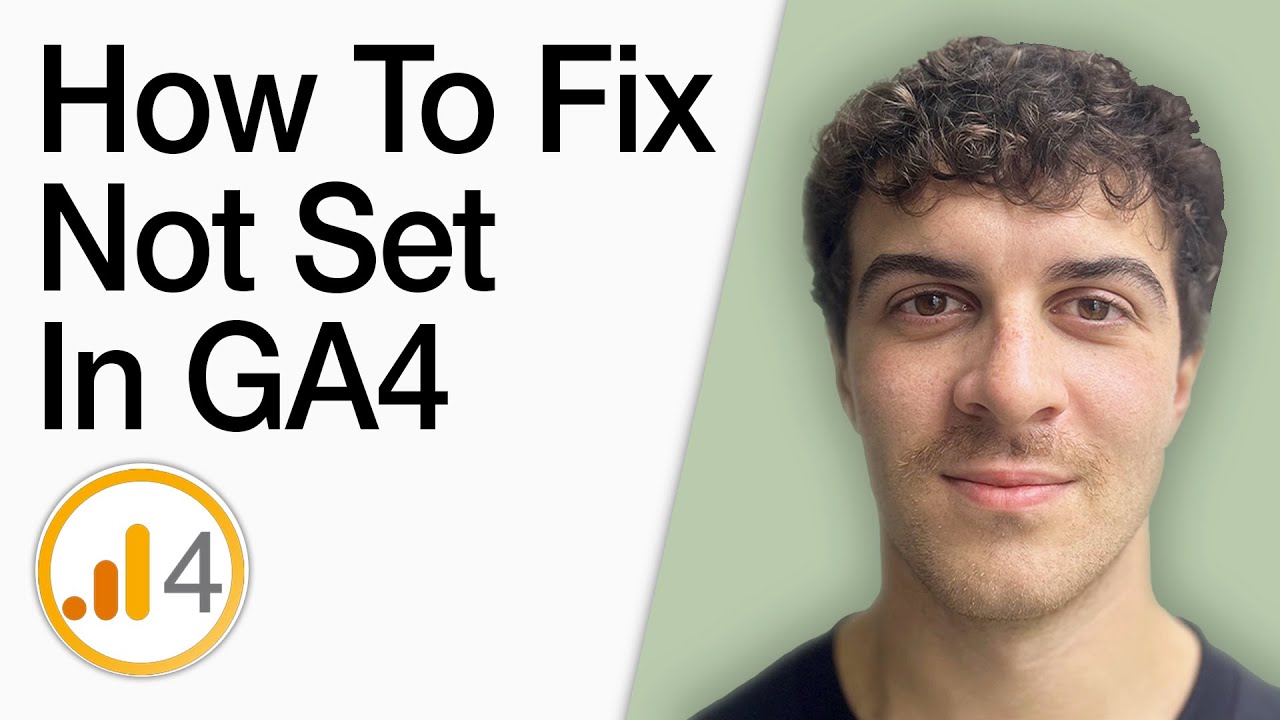 How To Fix Not Set In Google Analytics (Full 2025 Guide)