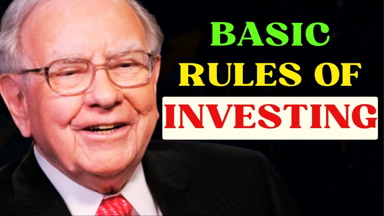 Warren Buffet: 10 Basic Rules Of Investing In 2024.