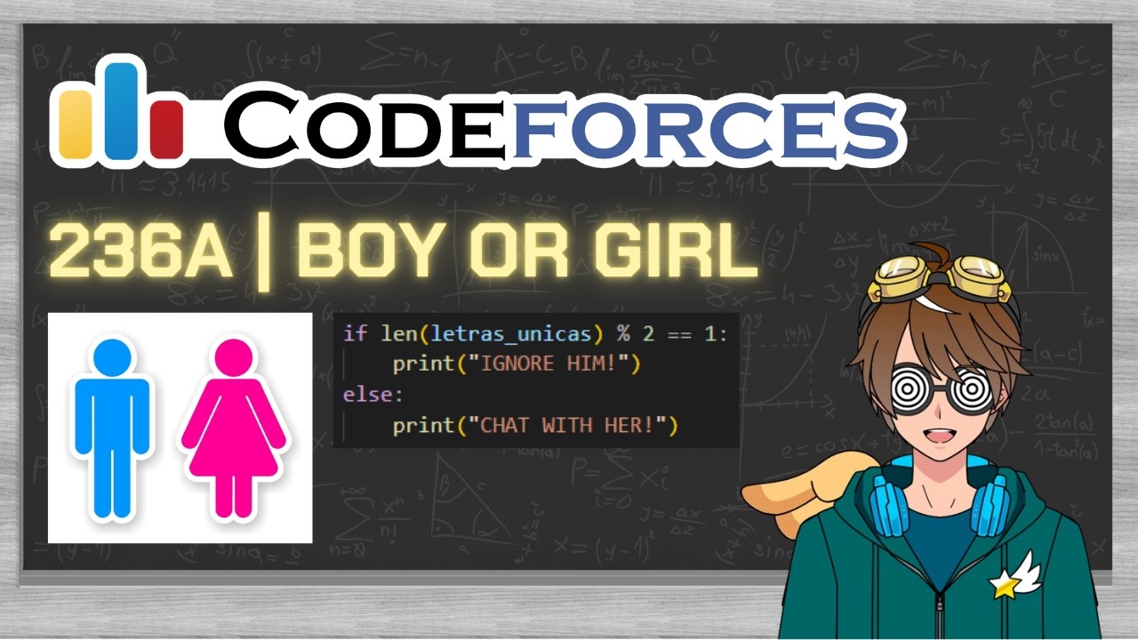 ¡Profesor VTuber resuelve problema de Codeforces: 236A - Boy or Girl!