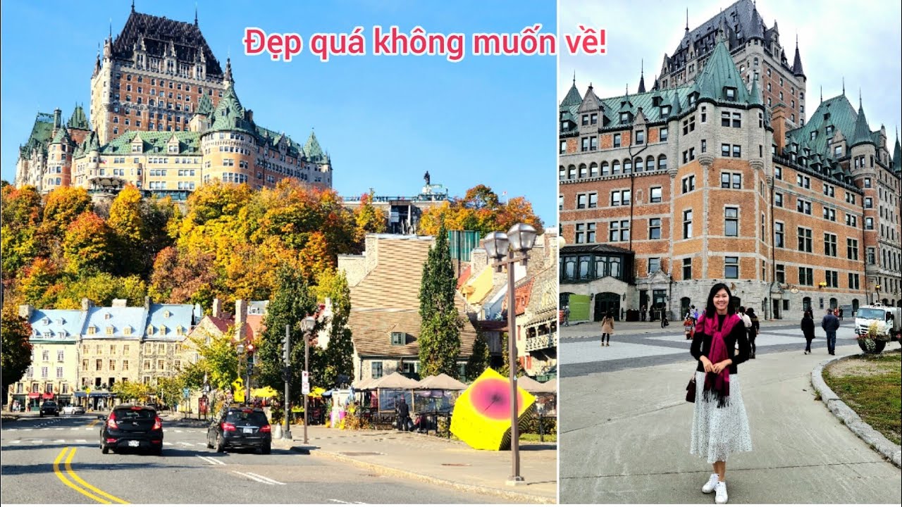 Quebec, Canada - Một thành phố xinh đẹp!