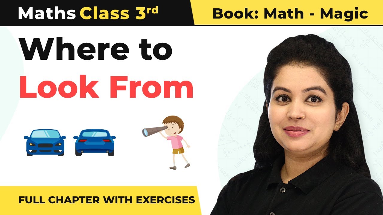Class 3 Maths Chapter 1 | Where to Look From Full Chapter with Exercises