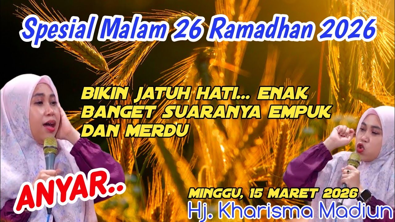 PENGAJIAN HJ. KHARISMA YOGI NOVIANA SPESIALMALAM 26 RAMADHAN 2026