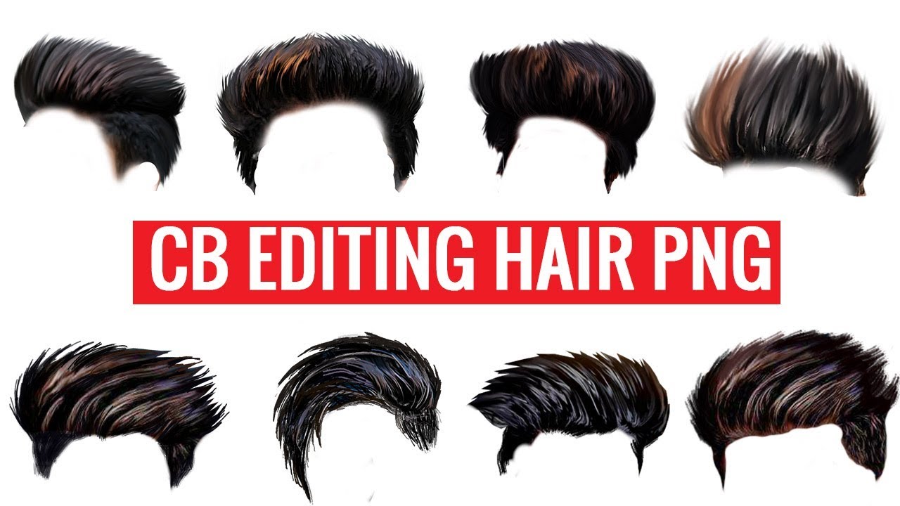 Download 100+ CB Editz Hair png - 2018 Hair png Zip file download