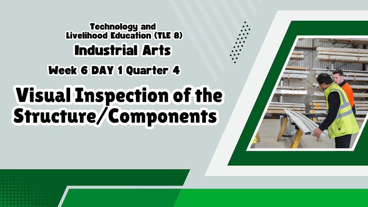 Visual Inspection of the Structure Components