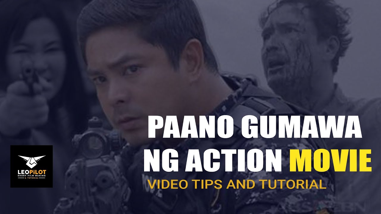 PAANO GUMAWA NG TAGALOG ACTION MOVIE  Video Tips and Tutorial