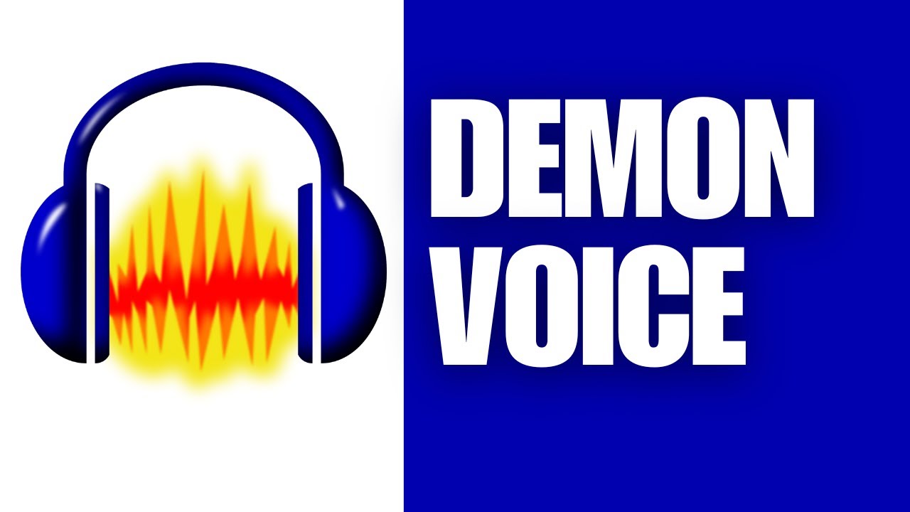 How To Make A Demon Voice In Audacity