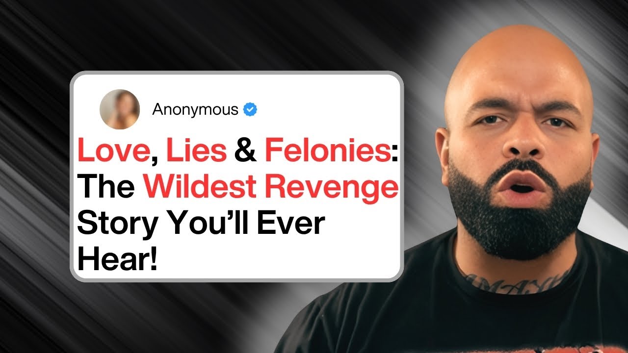 Love, Lies & Felonies: The Wildest Revenge Story You’ll Ever Hear!...