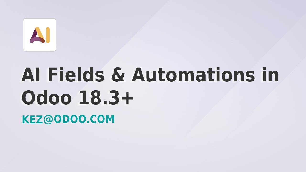 AI Fields and AI Automations - Odoo 18.3+