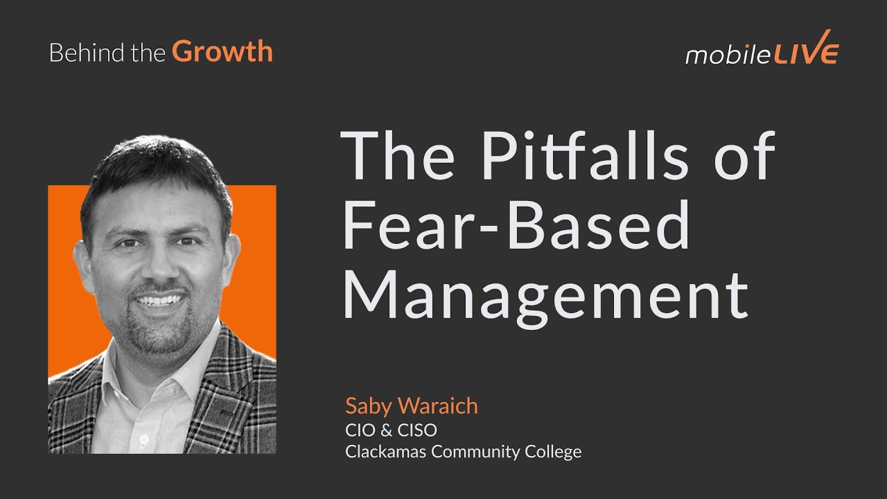 Saby Waraich on the Pitfalls of Fear-Based Management | Behind the Growth Podcast