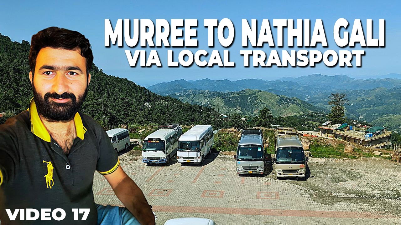 Murree to Nathia Gali on Local Transport Just 250 PKR | Nathia Gali Tour | Azam Munir | Video 16