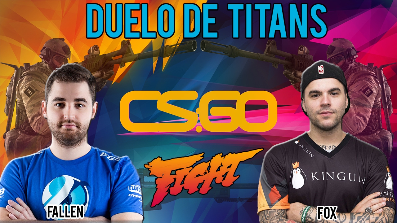 DUELO DE TITANS: FALLEN vs FOX (CS GO)