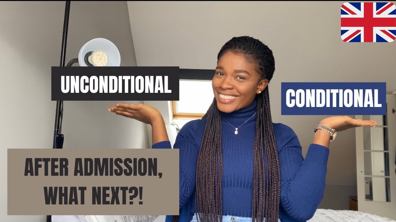 WHAT TO DO AFTER GETTING AN ADMISSION OFFER|| CONDITIONAL VS UNCONDITIONAL OFFER|| #relocation