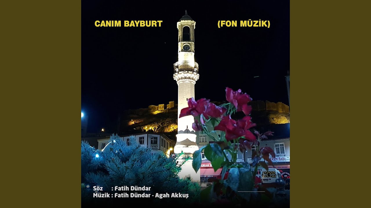 Canım Bayburt Fon (Fon Müzik)