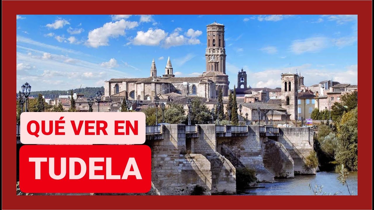 GUÍA COMPLETA ▶ Qué ver en la CIUDAD de TUDELA (ESPAÑA) 🇪🇸 🌏 Viajes y turismo a Navarra