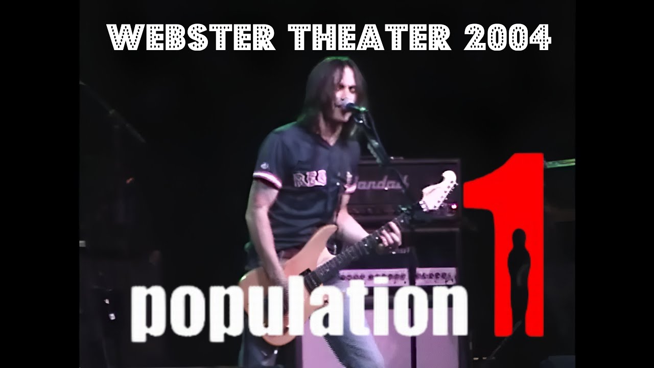 Population 1 19/10/2004 Webster Theater, Hartford, CT, USA (Live) Full Concert HD