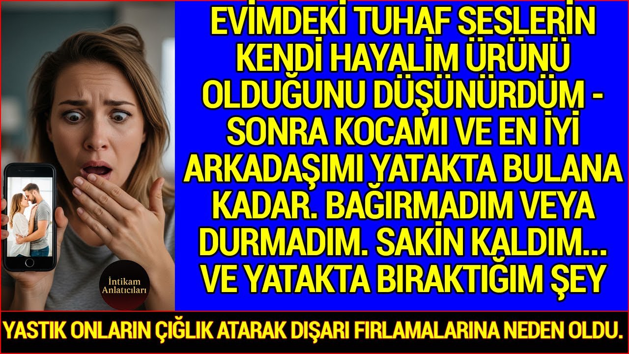 Kocam En İyi Arkadaşımla Yatağımızda Yattı - Yastıkta Bıraktığım Şey Onu Evden Çıkardı