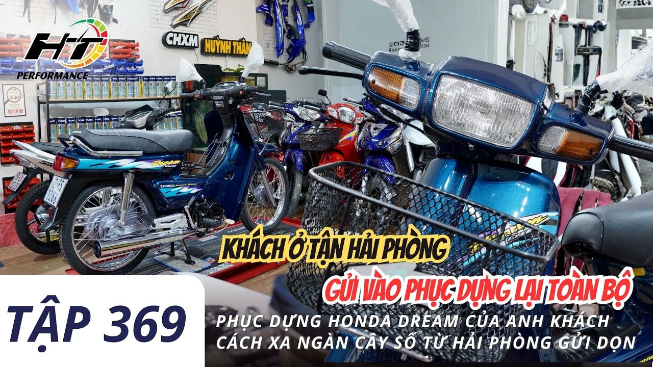 Tập 369 | Phục dựng Honda Dream của anh khách cách xa ngàn cây số từ Hải Phòng gửi dọn