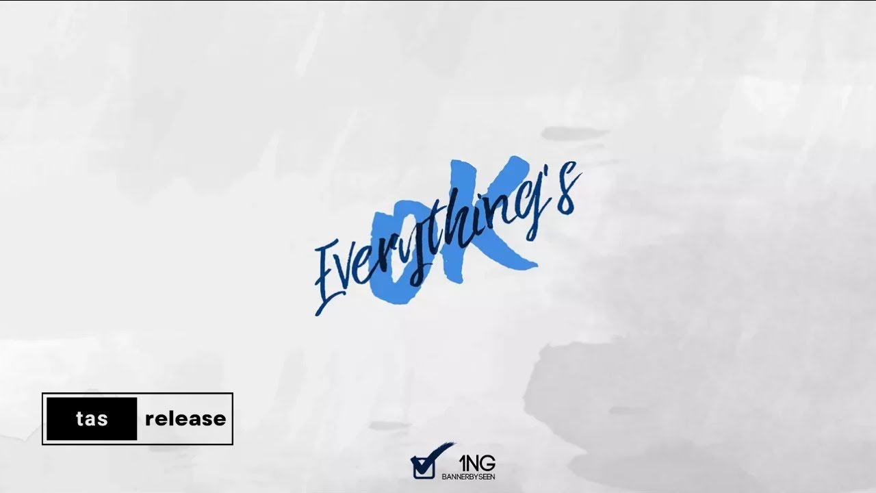 Everything's Ok - 1nG (Prod. Feelo) | tas release