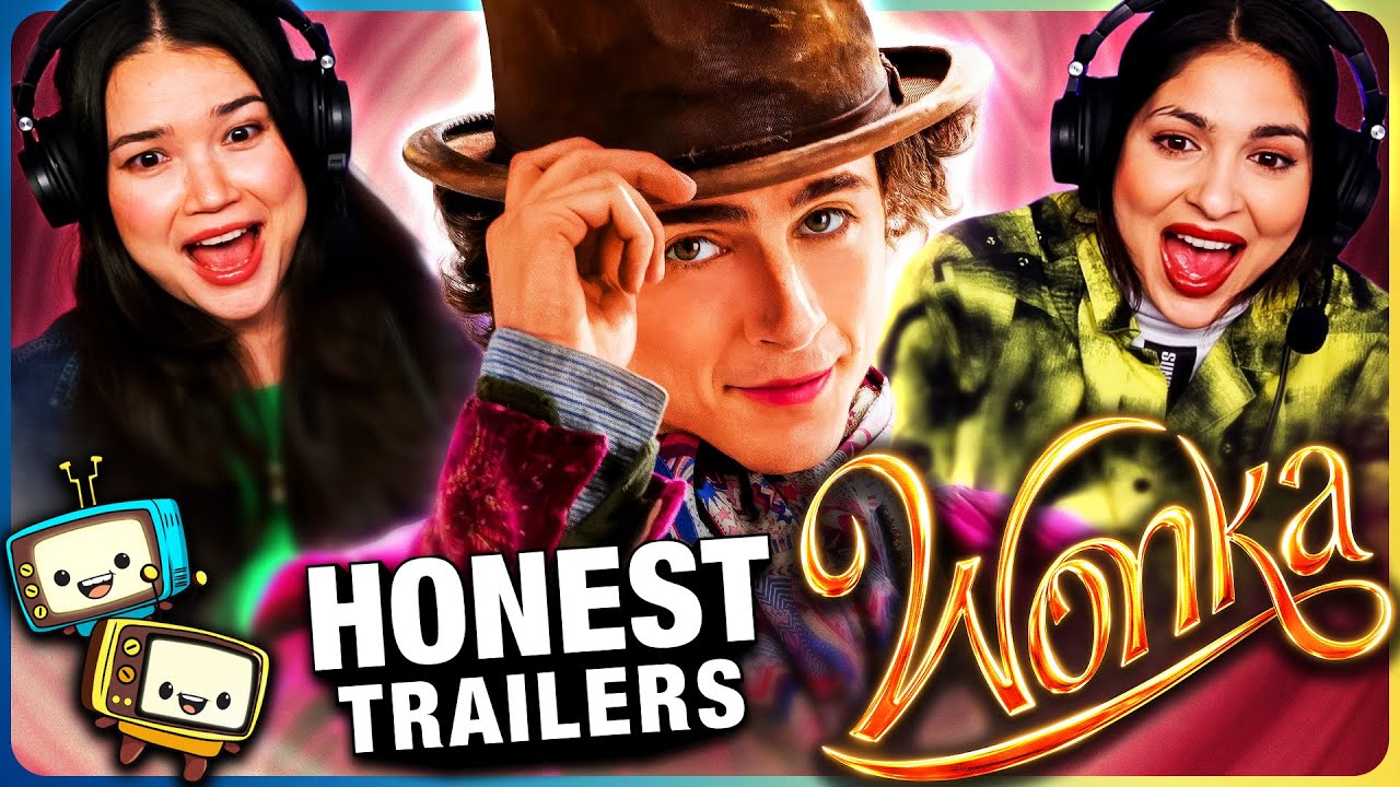 Honest Trailers | WONKA Reaction!