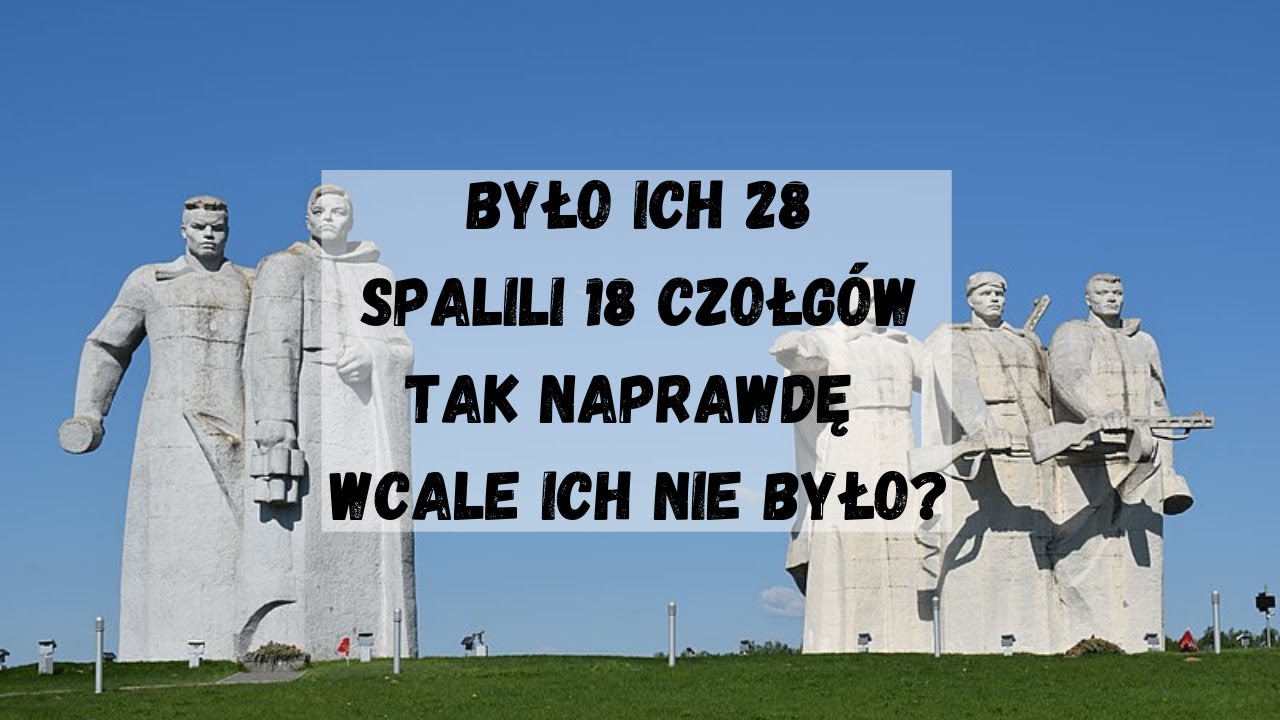 28 ludzi na 54 czołgi - czy bój panfiłowców wydarzył się naprawdę?