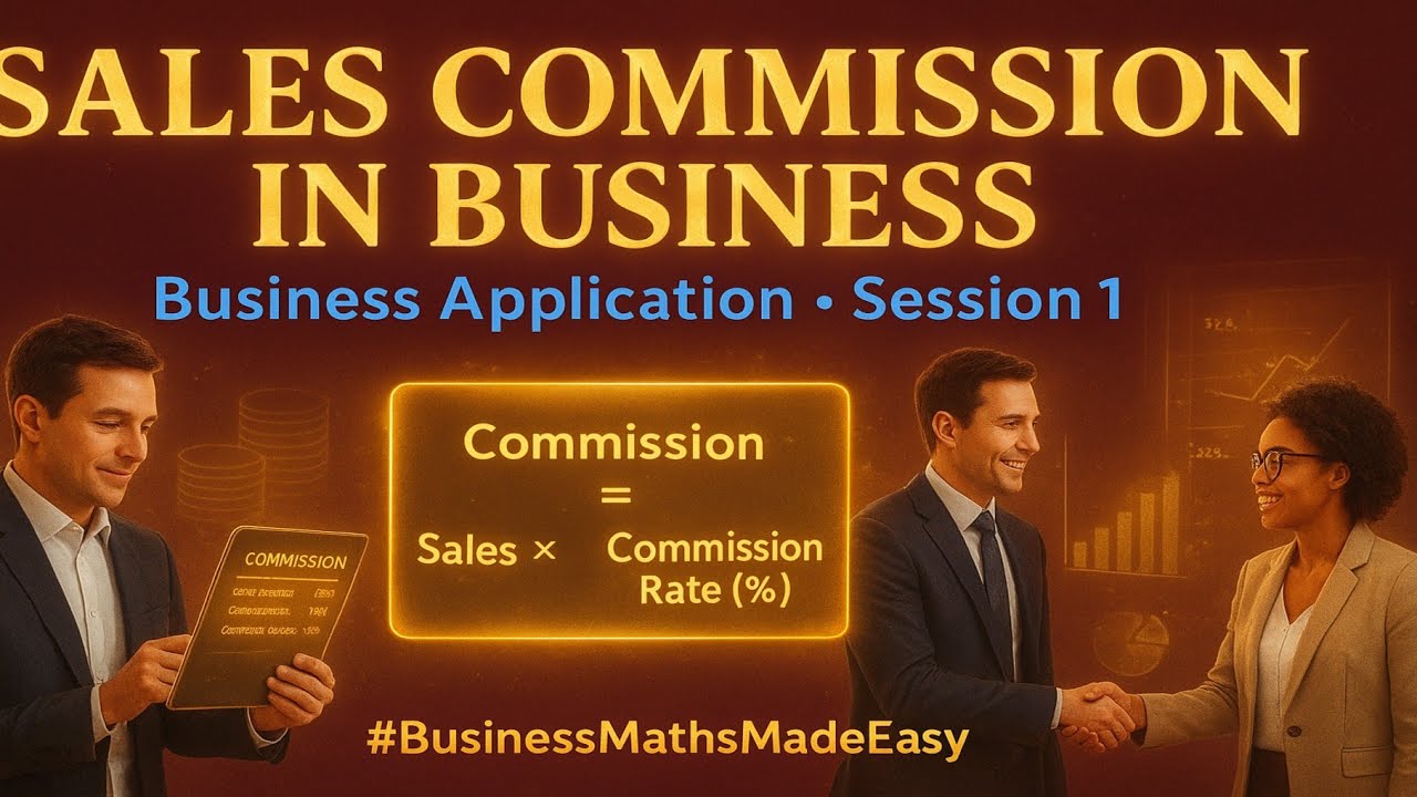 SALES COMMISSION IN BUSINESS (BUSINESS APPLICATION) SESSION 1