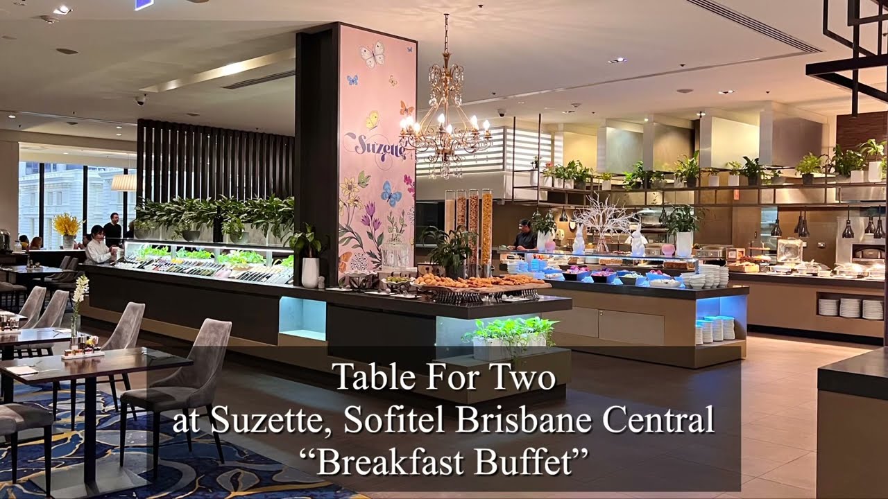 Breakfast Buffet at Suzette, Sofitel Brisbane Central