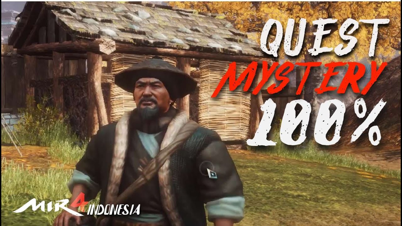 [ MIR4 ] Indonesia Quest Mystery Myriad Needle