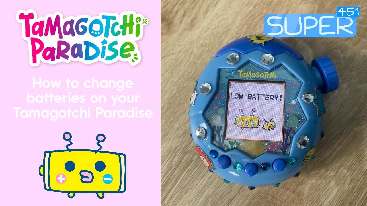 Tamagotchi Paradise - How to change batteries