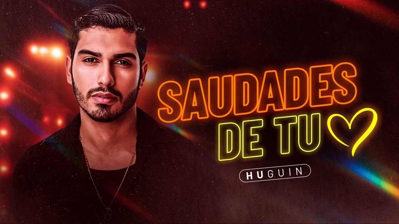 Saudades De Tu - Brega Do Huguin 
