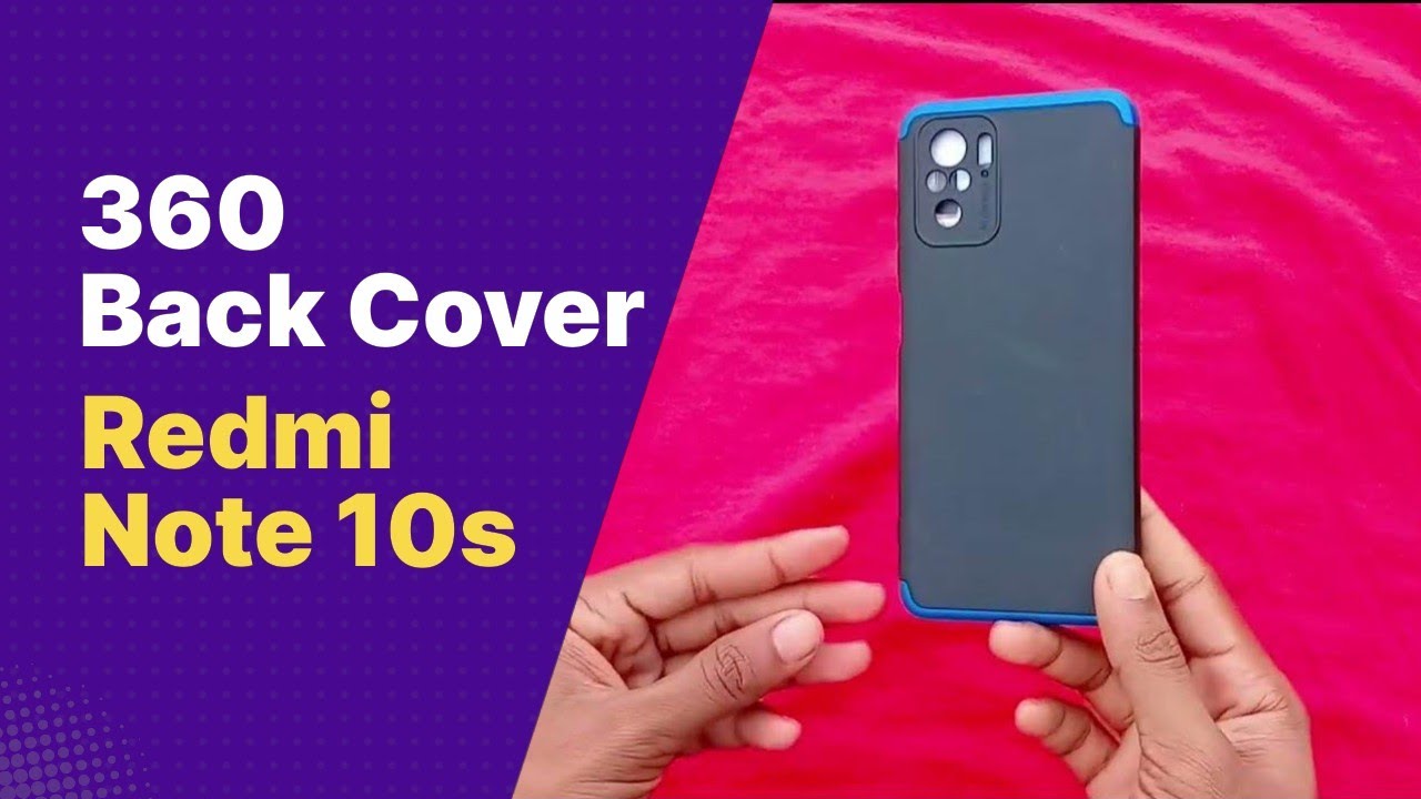 Redmi Note 10S // 360 Back Cover //Unboxing