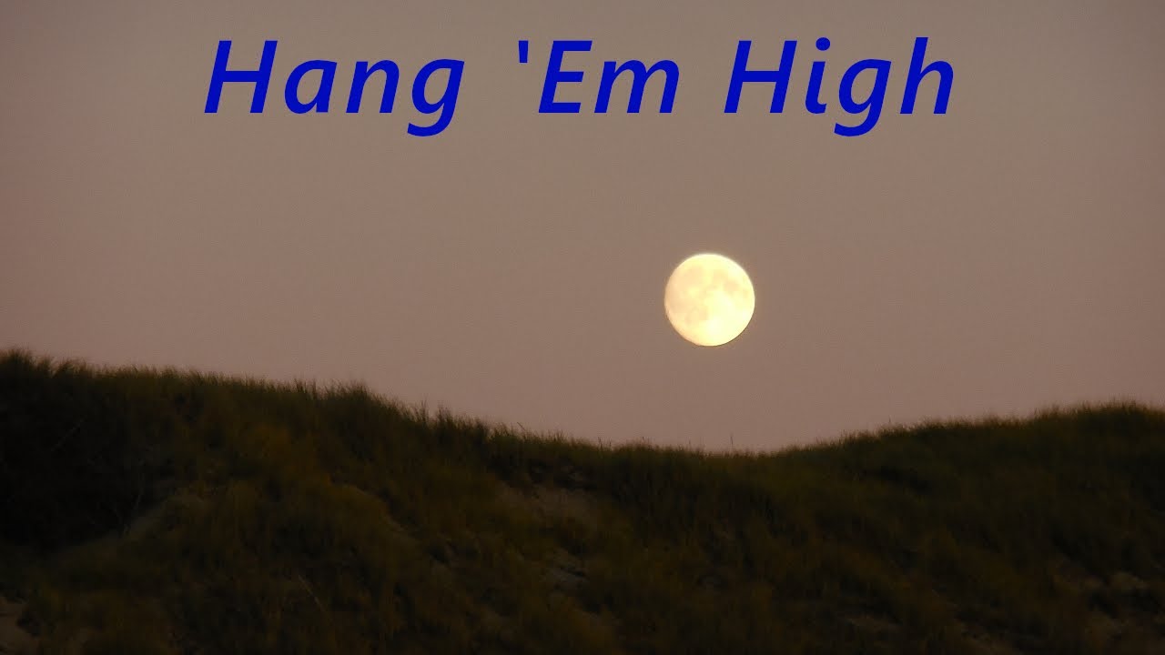 Hang 'Em High (Soundtrack Cover)