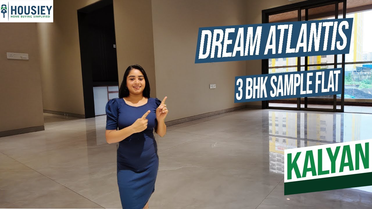 Dream Atlantis Kalyan West | Luxury 3BHK Sample Flat Tour | Price, Location & Reviews 2025