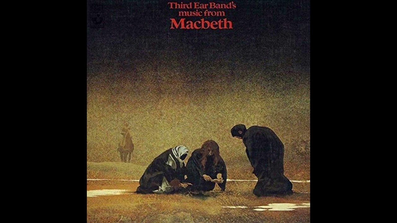 Third Ear Band - Dagger And Death [Macbeth OST 1971]