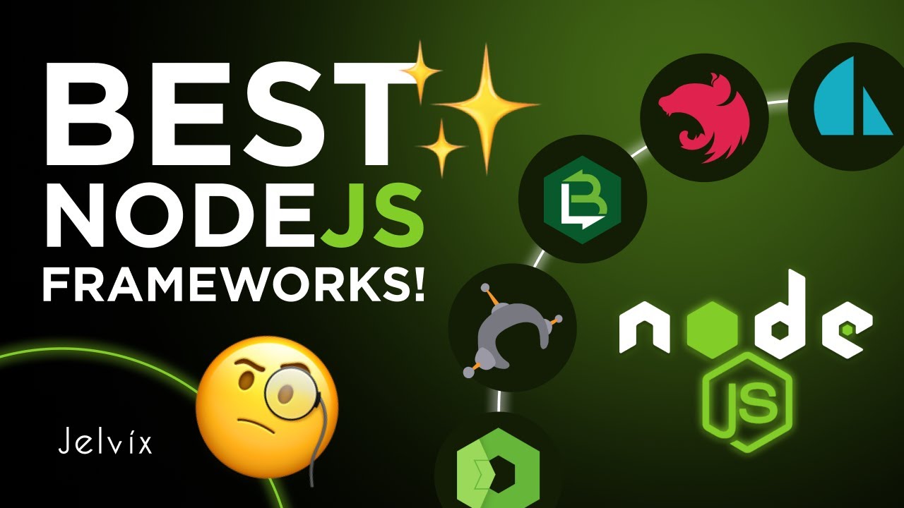 ONCE WE'VE MADE A BEST NODEJS FRAMEWORKS LIST....
