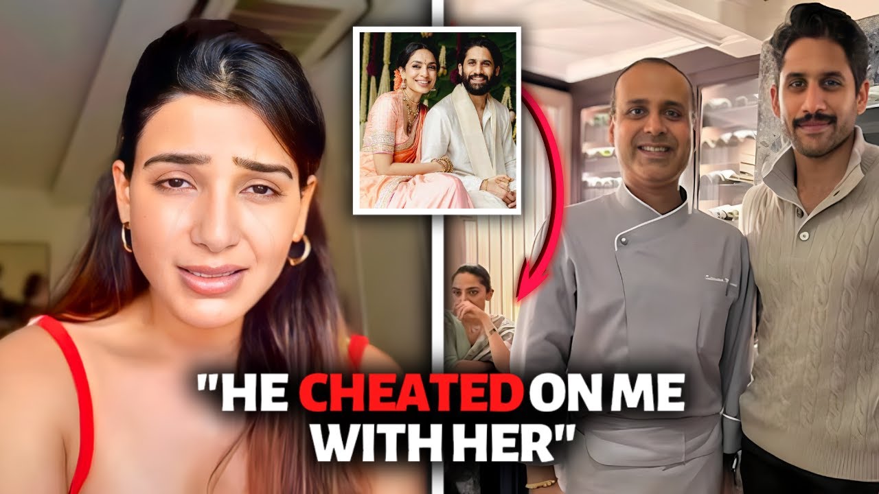 New Footage Confirms Naga Chaitanya Cheated On Samantha Ruth | He Tried To Destroy Her Career Too 😱