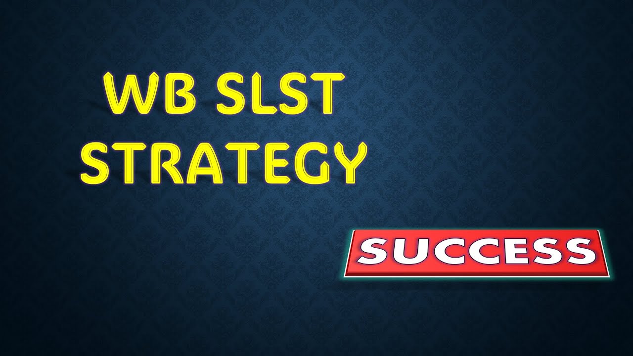 WB SLST Strategy 2025 | Study Motivation 🔥