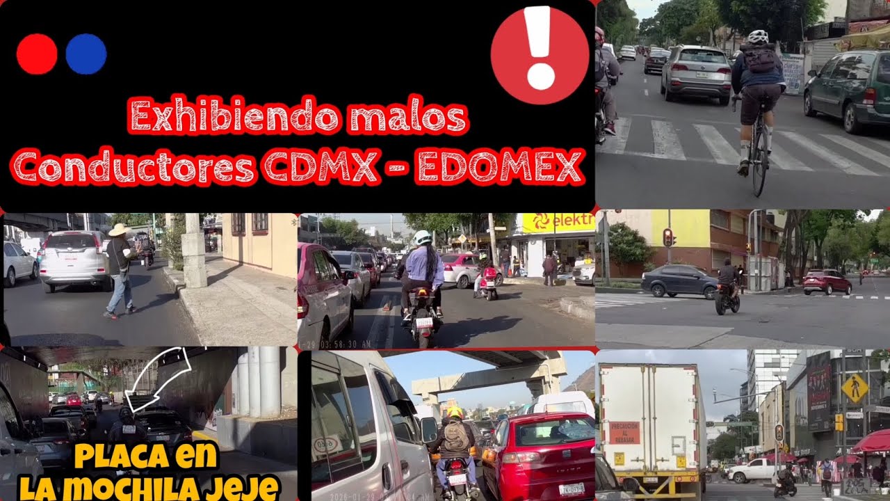 Malos conductores CDMX EDOMEX