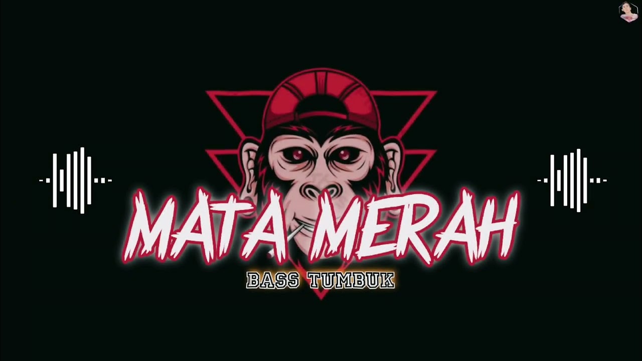 Mata Merah Remix Gokilz (Bass Tumbuk 2025)🔥 AkbarLaOde 🌴