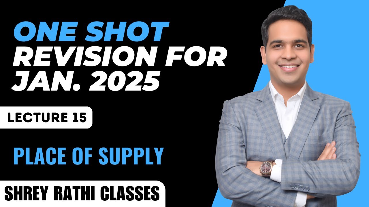 L15: Place of Supply I One Shot Revision of GST I Jan. 25