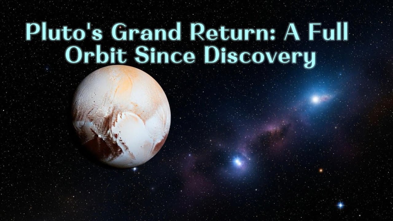 Pluto's Grand Return: A Full Orbit Since Discovery #Pluto#SolarSystem #SpaceExploration#CosmicEvents