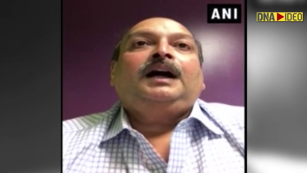 Mehul Choksi issues video statement, claims all charges leveled by ED arebaseless
